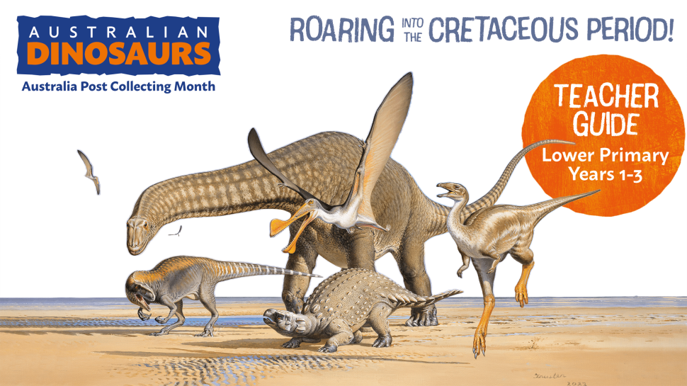 Roaring into the Cretaceous Period! Lower Primary Years 1-3 